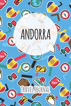 Andorra Travel Journal: 6x9 Travel planner I Road trip planner I Dot grid journal I Travel notebook I Travel diary I Pocket journal I Gift for Backpacker