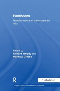 Paperback Pantheons: Transformations of a Monumental Idea Book