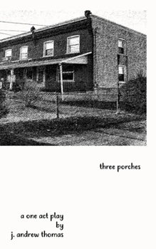 Paperback Three Porches Book