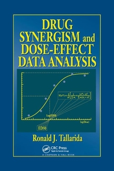 Paperback Drug Synergism and Dose-Effect Data Analysis Book