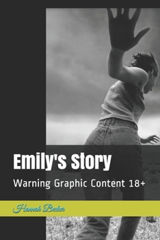 Paperback Emily's Story: Warning Graphic Content 18+ Book