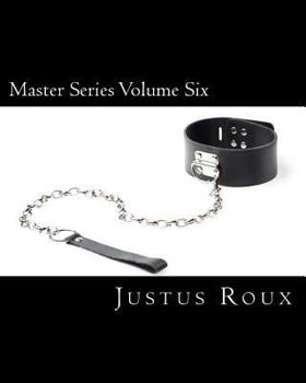 Master Series Volume Six - Book #6 of the Master
