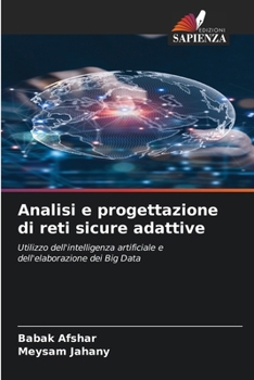 Paperback Analisi e progettazione di reti sicure adattive [Italian] Book