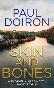 Library Binding Skin and Bones: And Other Mike Bowditch Short Stories [Large Print] Book