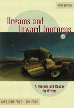 Paperback Dreams and Inward Journeys: A Rhetoric and Reader for Writers Book