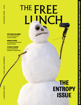 Paperback The Free Lunch Magazine: Issue 2: Entropy Book