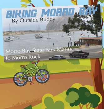 Hardcover Biking Morro Bay by Outside Buddy [Large Print] Book