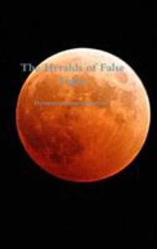 Hardcover The Heralds of False Light Book