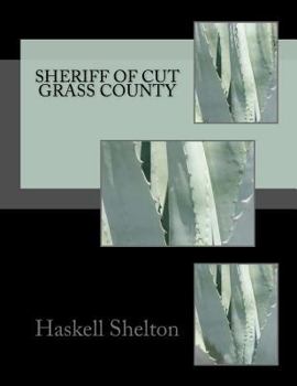 Paperback Sheriff of Cut Grass County Book