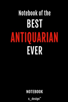 Notebook for Antiquarians / Antiquarian: awesome handy Note Book [120 blank lined ruled pages]