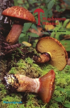 Paperback The Mushroom Manual Book
