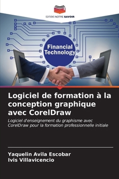 Paperback Logiciel de formation à la conception graphique avec CorelDraw [French] Book