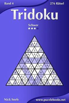 Paperback Tridoku - Schwer - Band 4 - 276 Rätsel [German] Book
