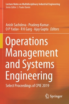 Paperback Operations Management and Systems Engineering: Select Proceedings of Cpie 2019 Book