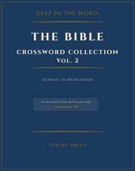 Deep in the Word: The Bible Crossword Collection: Vol. 2 (Deep in the Word Crossword Collection)