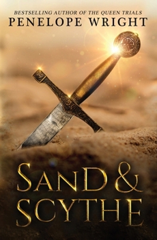 Paperback Sand and Scythe (The Scavenger Princess) Book