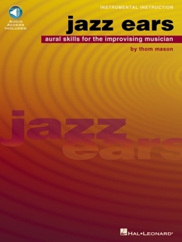 Paperback Jazz Ears - Aural Skills for the Improvising Musician Book/Online Audio Book