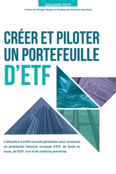 Paperback Créer et piloter un Portefeuille d'ETF [French] Book