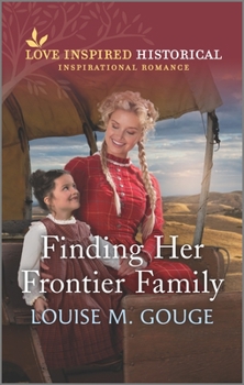 Mass Market Paperback Finding Her Frontier Family Book