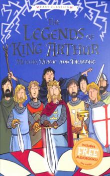 Paperback The Legends of King Arthur: Merlin, Magic, and Dragons Book