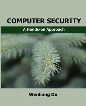Paperback Computer Security: A Hands-On Approach Book