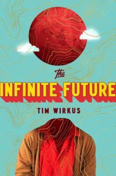 Hardcover The Infinite Future Book