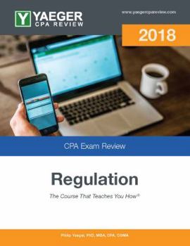 Yaeger CPA Review 2018 - Regulation