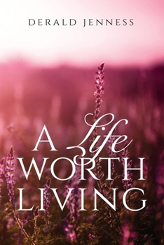 Paperback A Life Worth Living Book