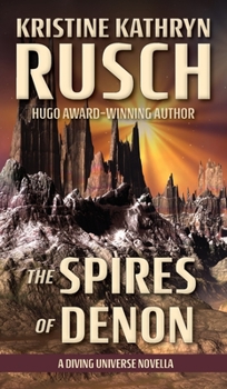Hardcover The Spires of Denon: A Diving Universe Novella Book