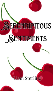 Hardcover Serendipitous Sentiments Book