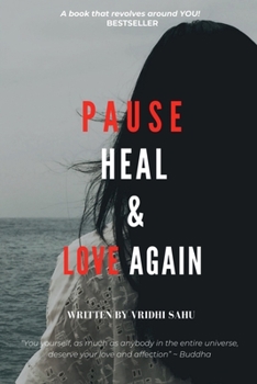 Paperback Pause, Heal & Love, again Book