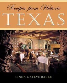 Hardcover Recipes from Historic Texas Book