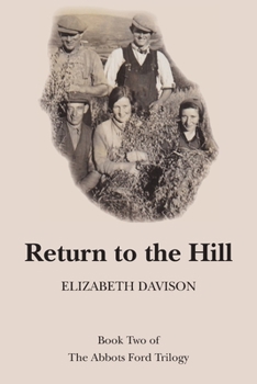 Paperback Return to the Hill: Book Two of The Abbots Ford Trilogy Book