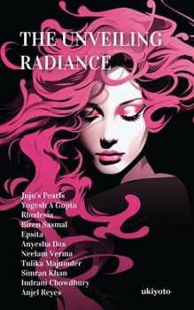 Paperback The Unveiling Radiance Book