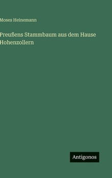 Hardcover Preußens Stammbaum aus dem Hause Hohenzollern [German] Book