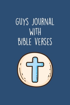 Paperback Guys Journal with Bible Verse: Inspirational Notebook with Scripture Verses For Men Book