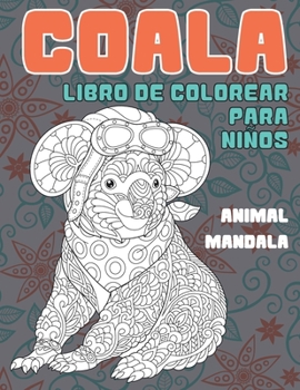 Paperback Libro de colorear para ni?os - Mandala - Animal - Coala [Spanish] Book