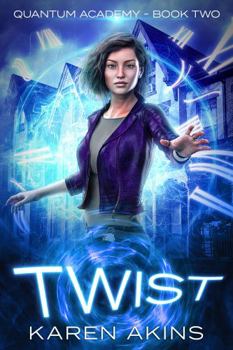 Twist - Book #2 of the Loop