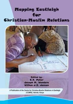 Paperback Mapping Eastleigh for Christian-Muslim Relations Book