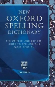 Hardcover New Oxford Spelling Dictionary. Edited by Maurice Waite Book