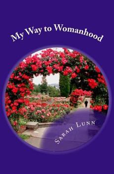 Paperback My Way to Womanhood: You trip forward Book