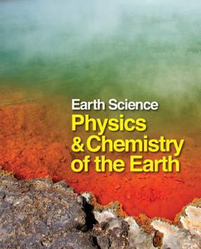 Hardcover Earth Science: Physics and Chemistry of the Earth: Print Purchase Includes Free Online Access Book