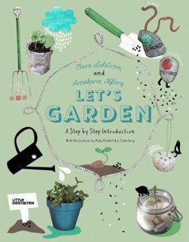 Hardcover Let's Garden: A Step by Step Introduction Book
