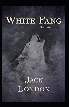 Paperback White Fang Illustrated Book