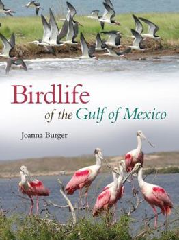 Birdlife of the Gulf of Mexico - Book  of the Harte Research Institute for Gulf of Mexico Studies Series