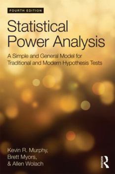 Paperback Statistical Power Analysis: A Simple and General Model for Traditional and Modern Hypothesis Tests Book