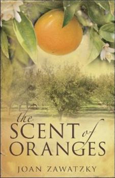 Hardcover The Scent of Oranges Book