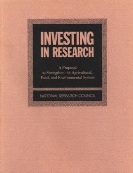 Investing in Research: A Proposal to Strengthen the Agricultural, Food, and Environmental System