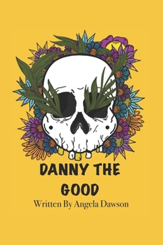 Paperback Danny The Good Book