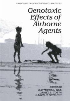 Paperback Genotoxic Effects of Airborne Agents Book